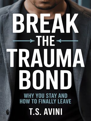 cover image of Break the Trauma Bond